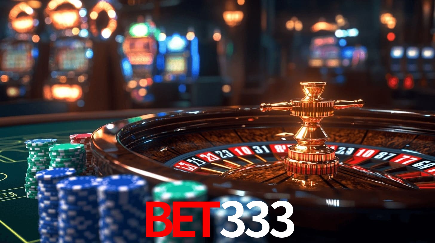 BET333 - A Melhor Escolha Para Jogadores De Cassino - BET333.COM